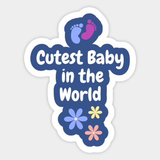 cutest baby Sticker